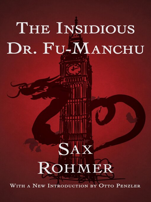 Title details for Insidious Dr. Fu-Manchu by Sax Rohmer - Available